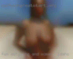 Fun women in Idaho outgoing and love to please.