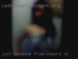 Just from Atmore, AL someone wanting to have fun.
